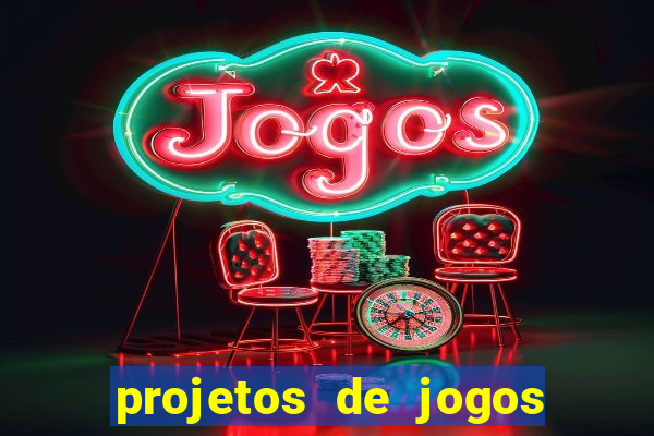 projetos de jogos internos escolares