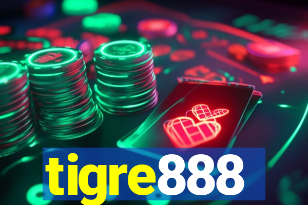 tigre888