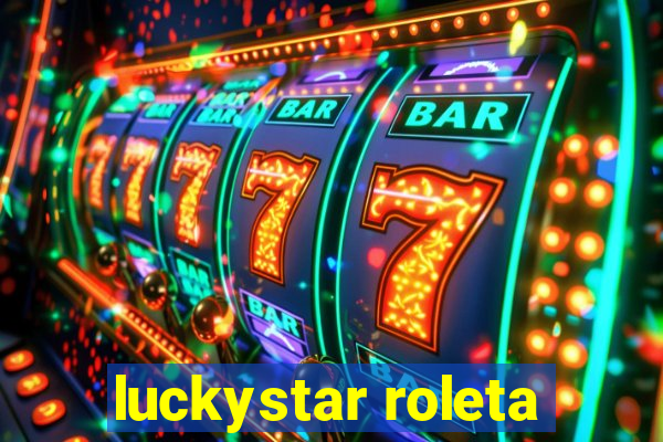 luckystar roleta