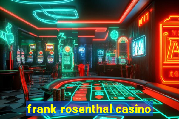 frank rosenthal casino