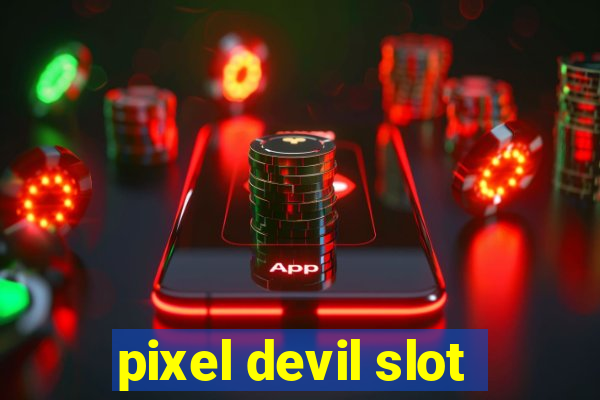 pixel devil slot