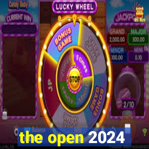 the open 2024