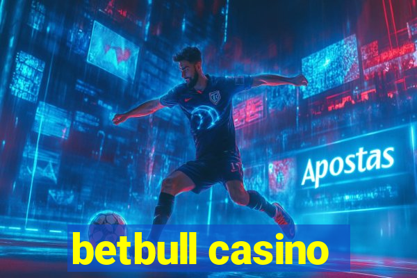 betbull casino