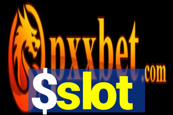 $slot