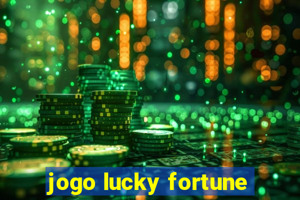 jogo lucky fortune