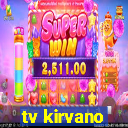 tv kirvano