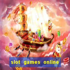 slot games online real money