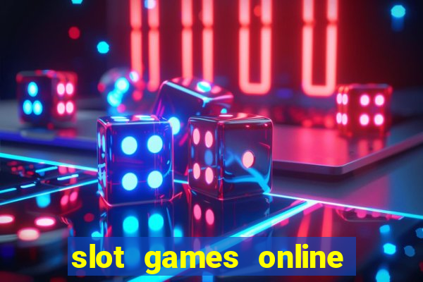 slot games online real money