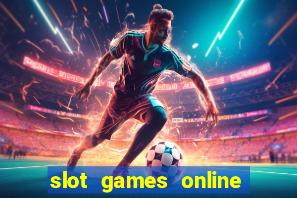 slot games online real money