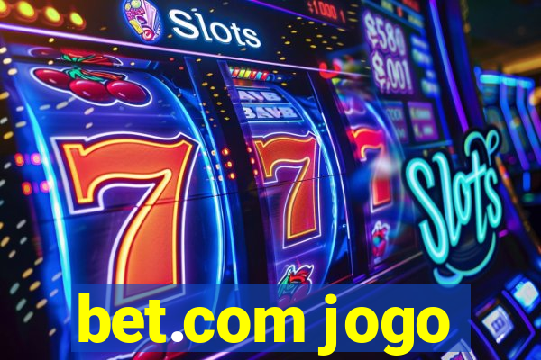 bet.com jogo