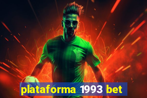 plataforma 1993 bet