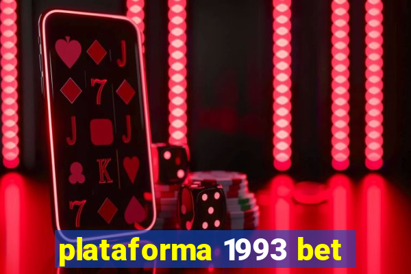 plataforma 1993 bet