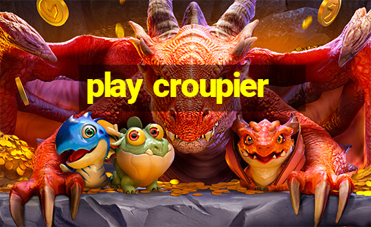 play croupier