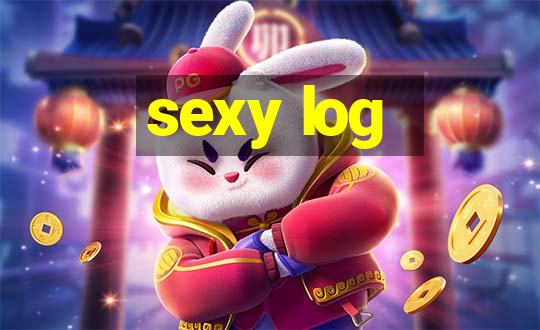 sexy log