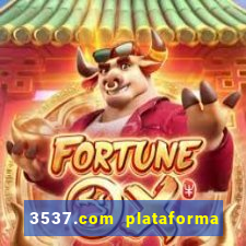 3537.com plataforma de jogos