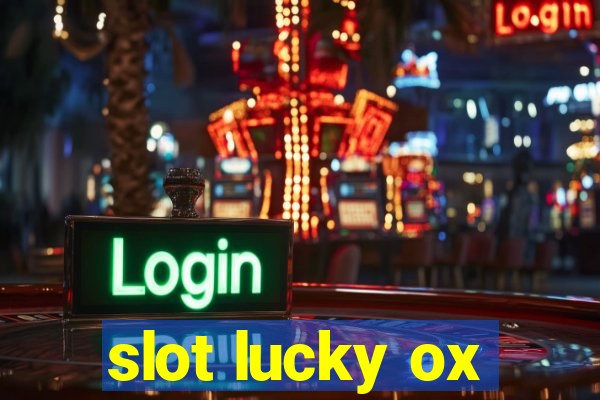 slot lucky ox