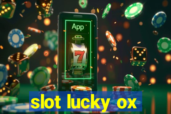 slot lucky ox