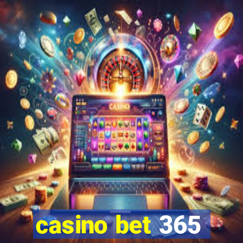 casino bet 365