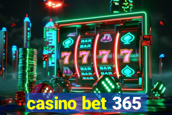 casino bet 365