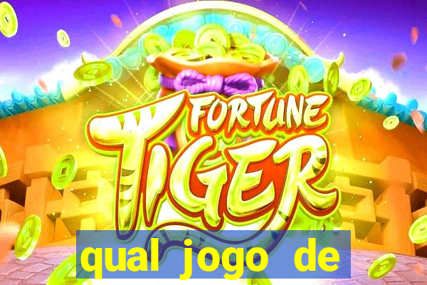 qual jogo de aposta que ganha dinheiro