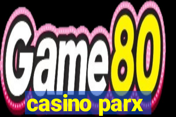 casino parx