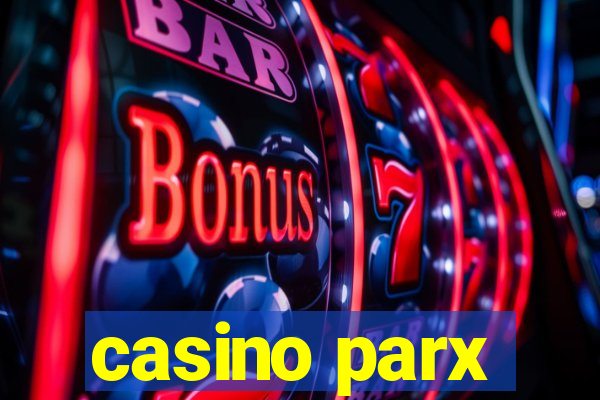 casino parx