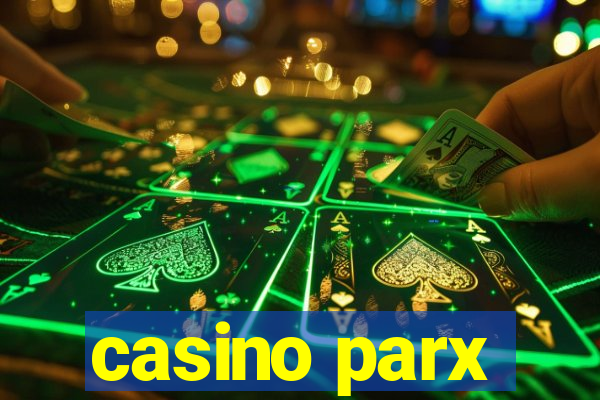 casino parx