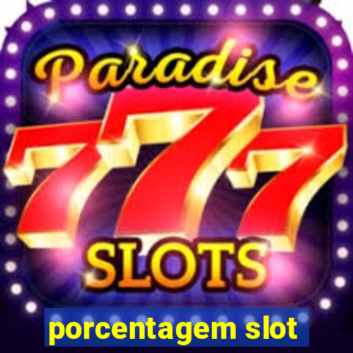 porcentagem slot