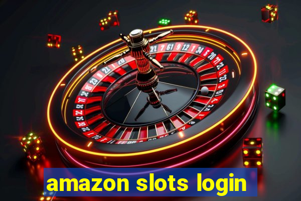 amazon slots login