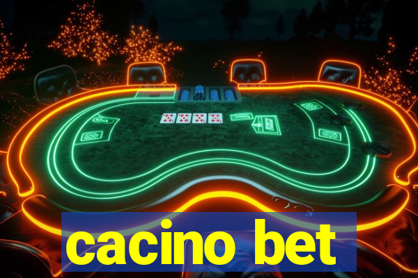 cacino bet