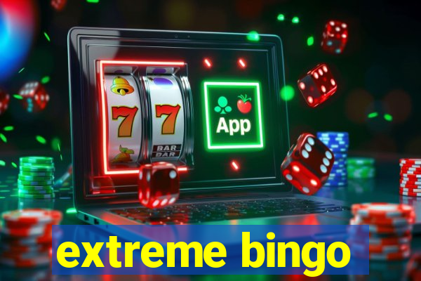 extreme bingo