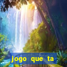 jogo que ta pagando no cadastro