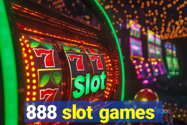 888 slot games