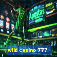 wild casino 777