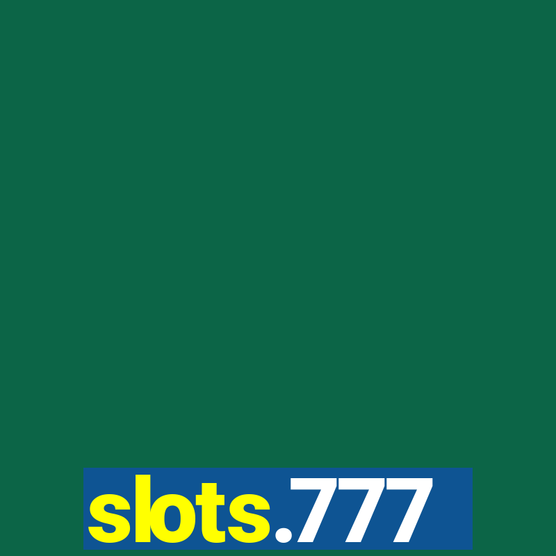 slots.777