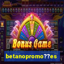 betanopromo??es