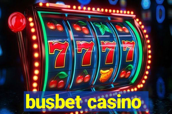 busbet casino