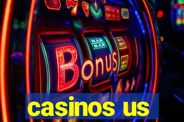 casinos us