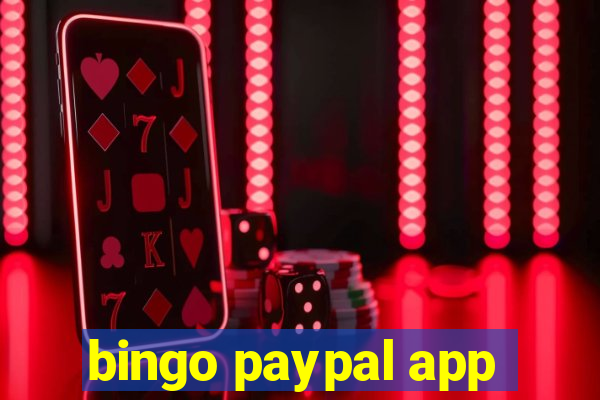 bingo paypal app