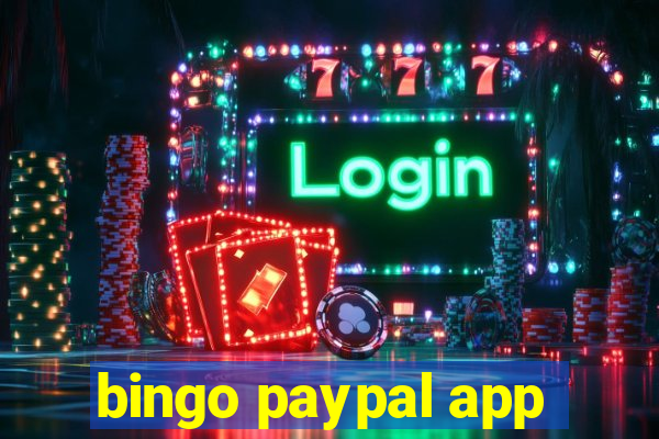 bingo paypal app