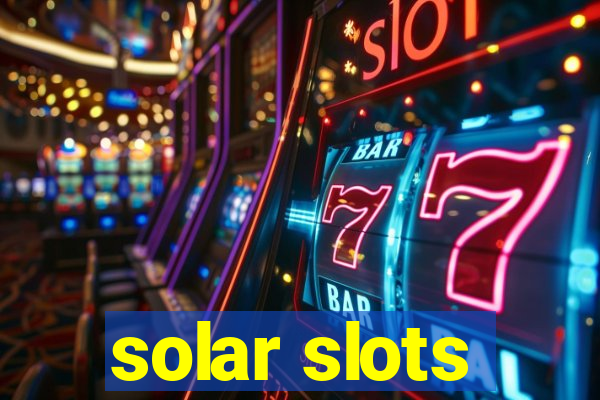 solar slots