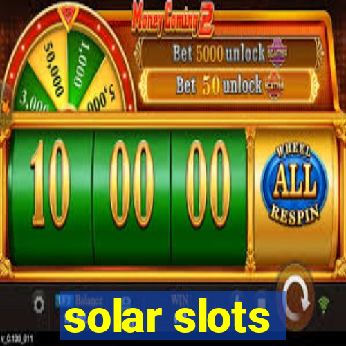 solar slots