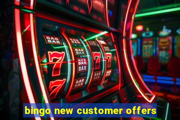 bingo new customer offers