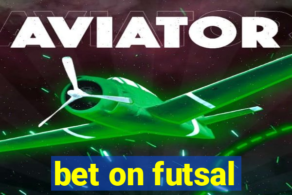 bet on futsal