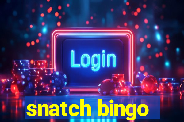 snatch bingo