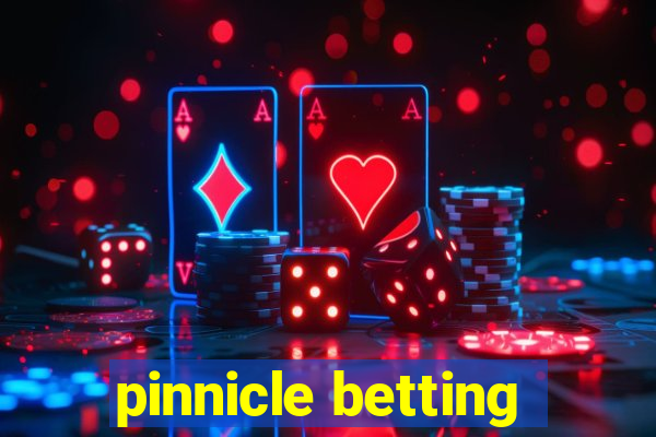 pinnicle betting