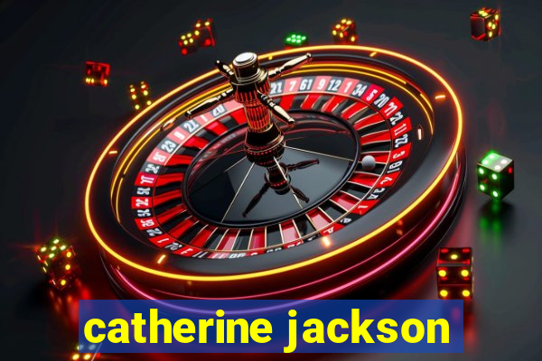 catherine jackson