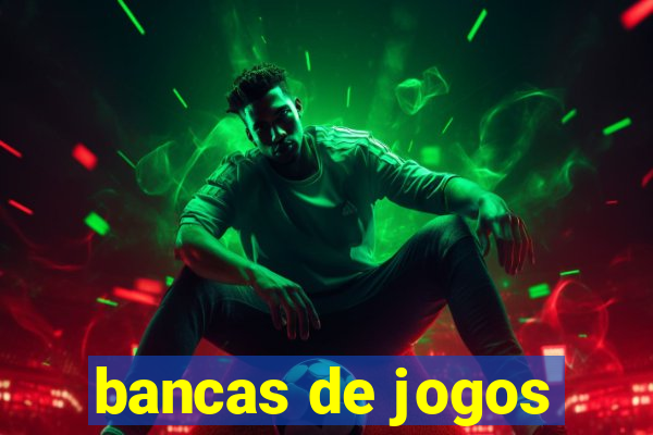 bancas de jogos