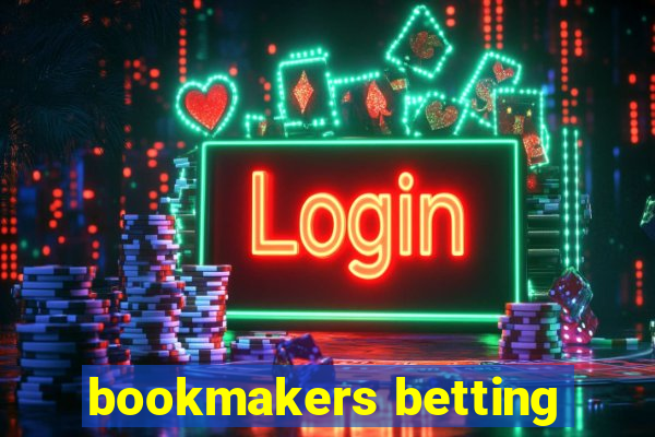 bookmakers betting