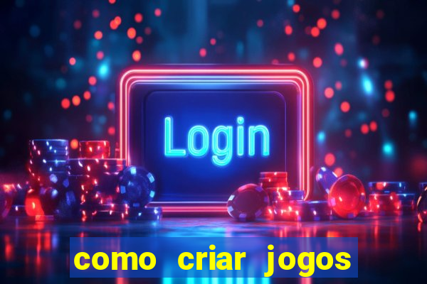 como criar jogos de aposta